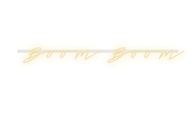 Custom text: Boom Boom